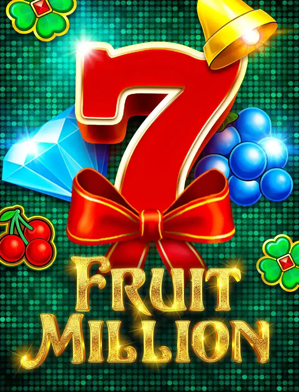 Fruit Million